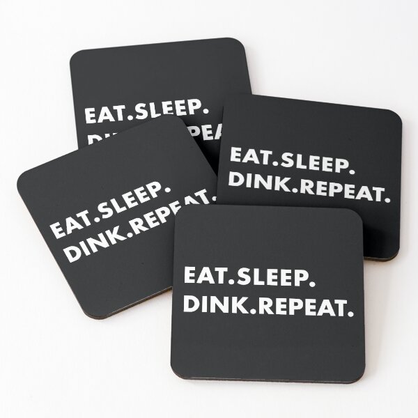 Item preview, Eat. Sleep. Dink. Repeat designed and sold by ceeoh.