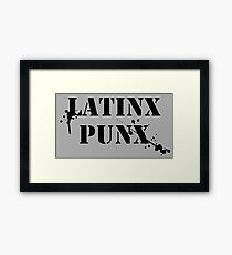 LATINX PUNX Framed Print