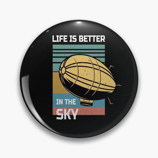Item preview, Life Is Better in The Sky Zeppelin designed and sold by MooonTees.