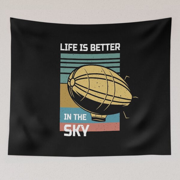 Item preview, Life Is Better in The Sky Zeppelin designed and sold by MooonTees.
