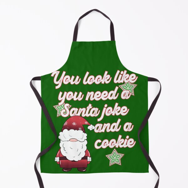 Item preview, Funny Christmas Dad Joke You Need a Santa Joke and a Cookie designed and sold by OliviaGbyKyro.
