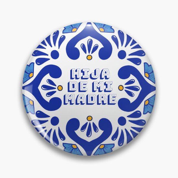 Item preview, Mexican Blue Tile Hija De Mi Madre Latino Sayings Talavera designed and sold by Francielandia.