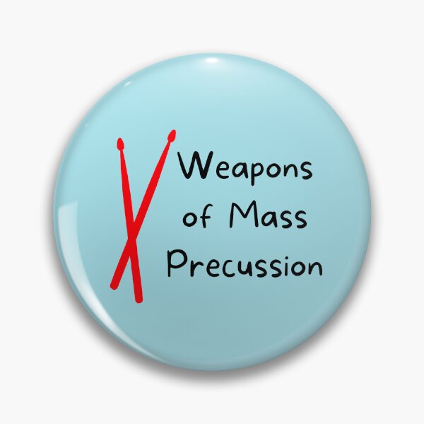 Item preview, Weapons Of Mass Percussion For Drummers And Drum Players As A Funny Drummer   designed and sold by Funwithmusic.