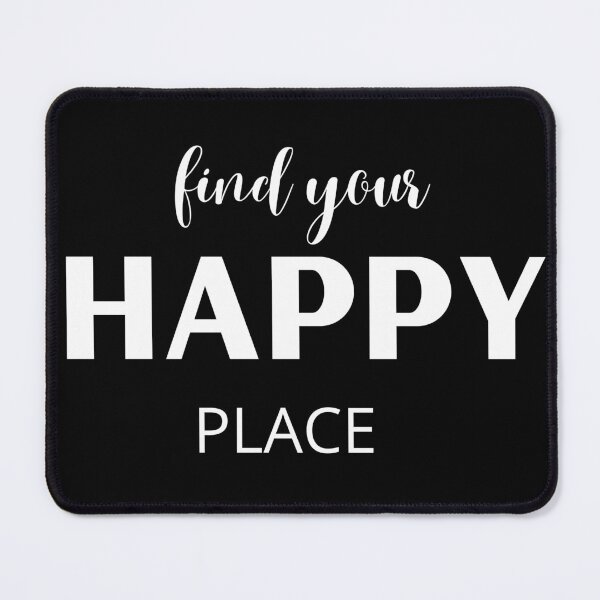 Item preview, Find your happy place in white letters designed and sold by CreativeSun92.
