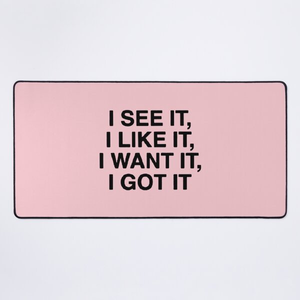 Item preview, I see it I like it I want it I got it designed and sold by noha alzohbi.