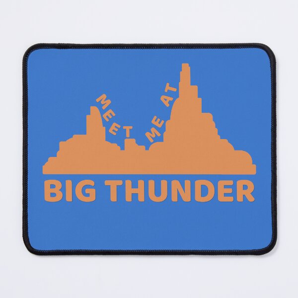 Item preview, Meet Me At Big Thunder designed and sold by duchessjessica.