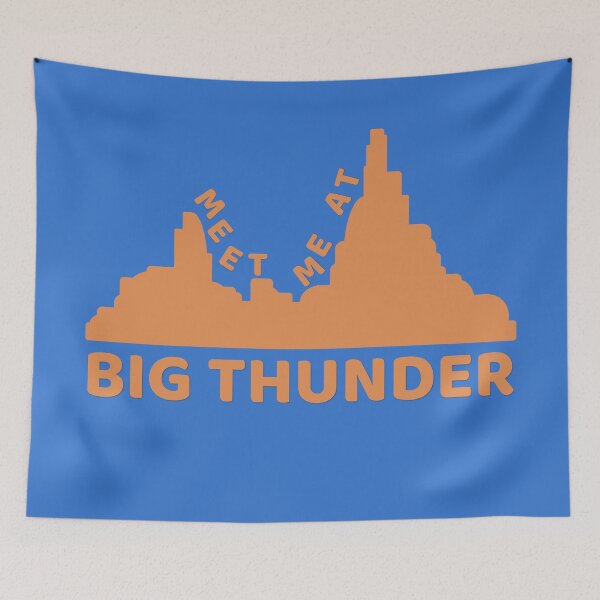 Item preview, Meet Me At Big Thunder designed and sold by duchessjessica.