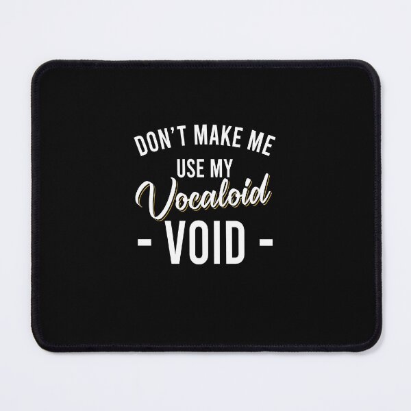 Item preview, Don't make me use my vocaloid voice designed and sold by CatherineRC.