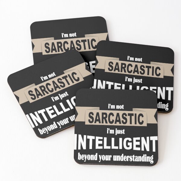 Item preview, I'm not sarcastic. I'm just intelligent beyond your understanding designed and sold by latelierdechris.