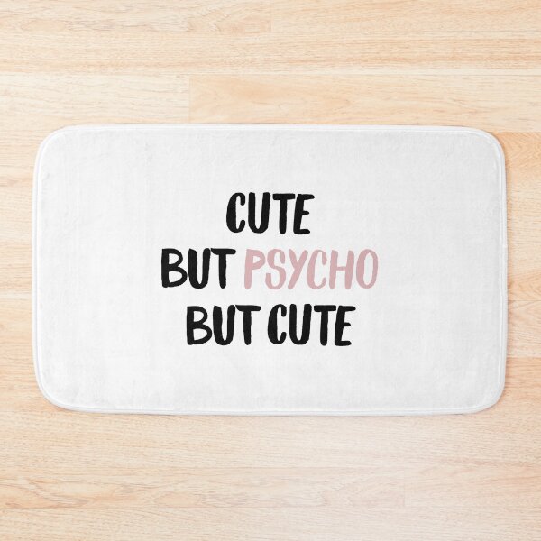 Item preview, cute but psycho but cute designed and sold by noha alzohbi.