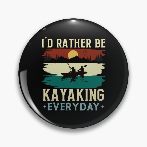 Item preview, Kayaking Boating Lover I'd Rather Be Kayaking Everyday Kayak designed and sold by BELASKRI STORE.