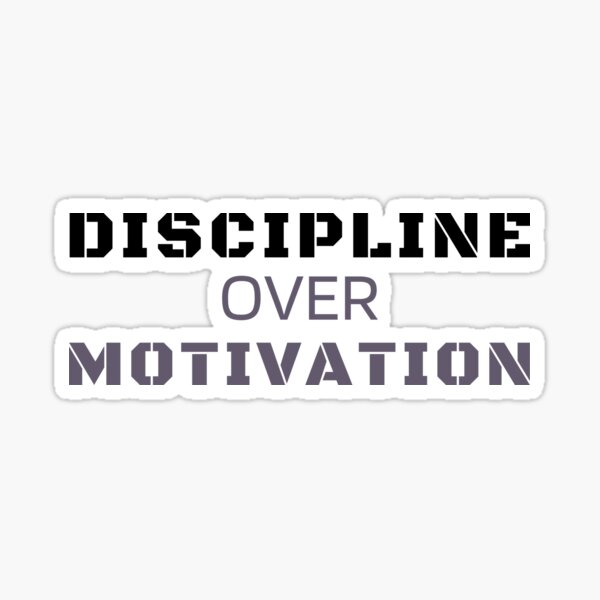 Item preview, Disziplin über Motivation designed and sold by TheRoundHouse.