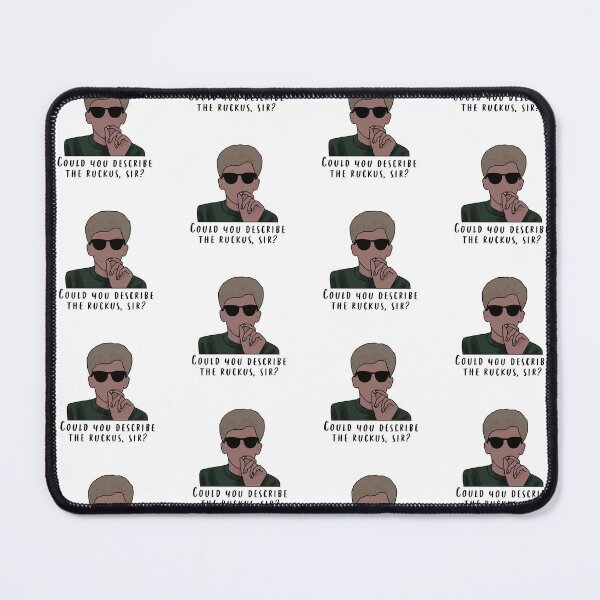 Item preview, Could You Describe the Ruckus, Sir designed and sold by beckahbrooks.