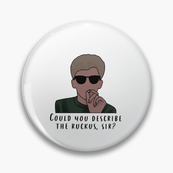 Item preview, Could You Describe the Ruckus, Sir designed and sold by beckahbrooks.