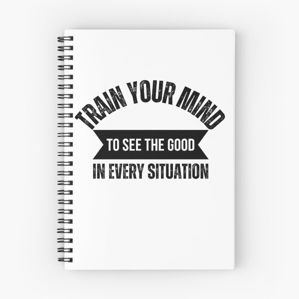 Item preview, Train your mind to see the good in every situation designed and sold by Oreo2020 Creations.