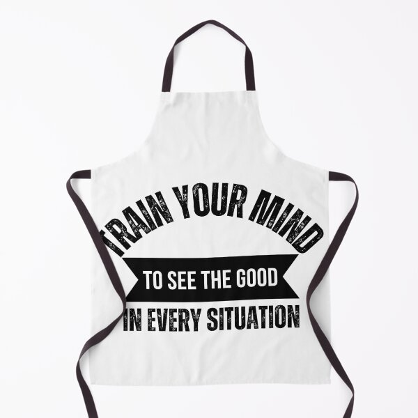 Item preview, Train your mind to see the good in every situation designed and sold by Oreo2020 Creations.