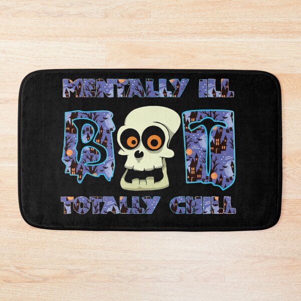 Item preview, Mentally ill but totally chill designed and sold by TVstuff.