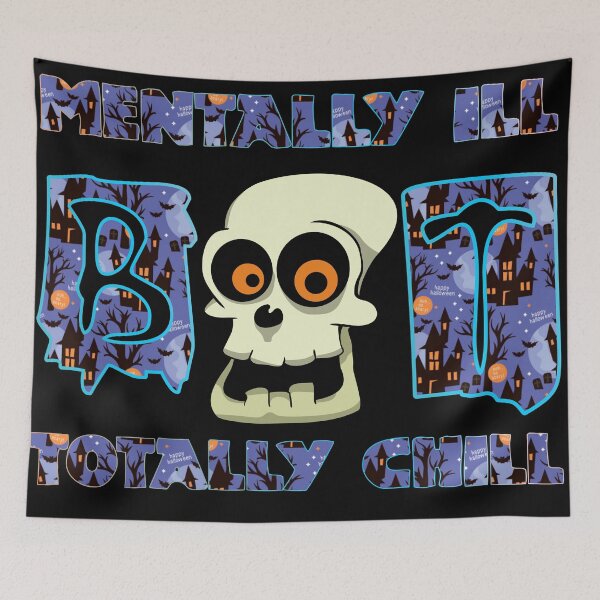 Item preview, Mentally ill but totally chill designed and sold by TVstuff.