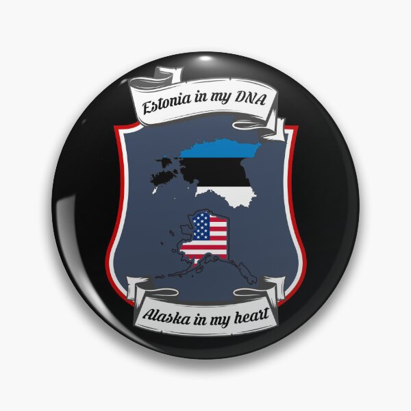 Item preview, Estonia in my DNA, Alaska in my heart Heritage designed and sold by Tony ⭐⭐⭐⭐⭐.