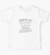 Das ist mein menschliches Kostüm Ich bin wirklich ein Burrito Funny Kinder T-Shirt