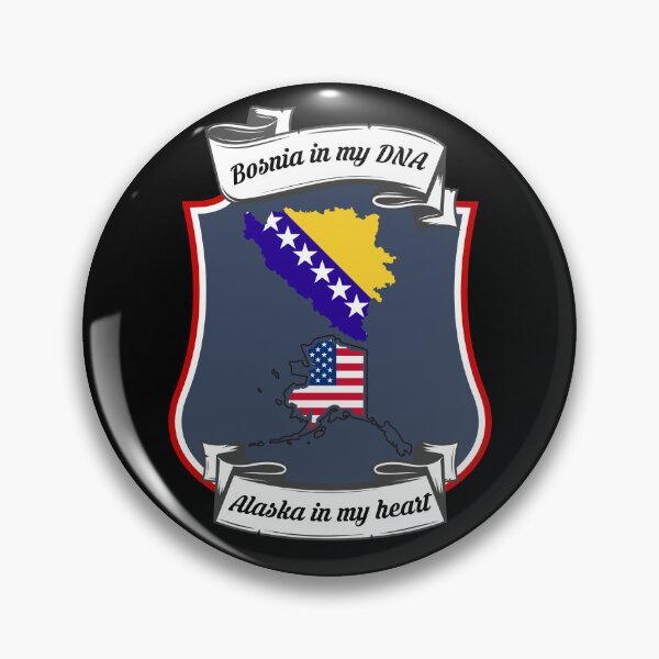 Item preview, Bosnia in my DNA, Alaska in my heart Heritage designed and sold by Tony ⭐⭐⭐⭐⭐.