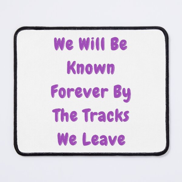 Item preview, We Will Be Known Forever By The Tracks We Leave | Native America Heritage Month - Funny and Cute quotes designed and sold by Designspot2020.