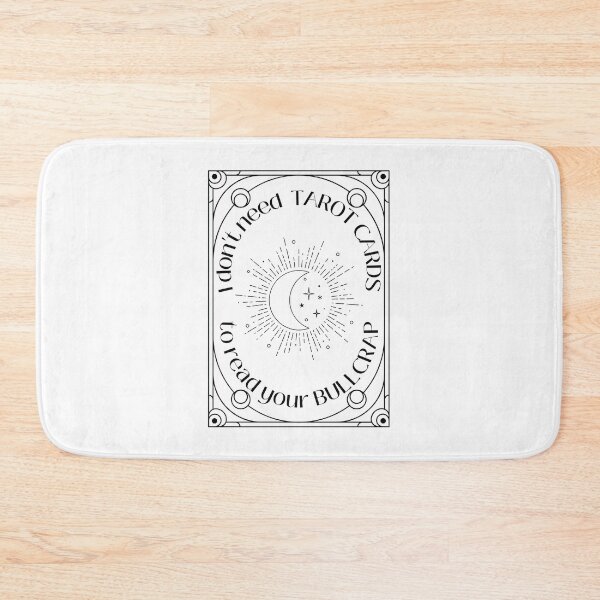 Item preview, I dont need Tarot Cards to read your bullcrap T-shirt designed and sold by Nerdygirlteez.