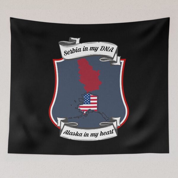 Item preview, Serbia in my DNA, Alaska in my heart Heritage designed and sold by Tony ⭐⭐⭐⭐⭐.