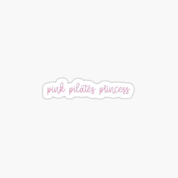 Pink Pilates Princess Sticker for Sale by abbiequail
