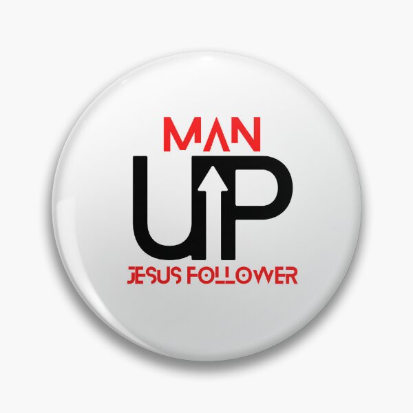 Item preview, MAN UP JESUS FOLLOWER designed and sold by jreiter57.