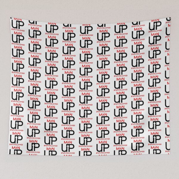 Item preview, MAN UP JESUS FOLLOWER designed and sold by jreiter57.