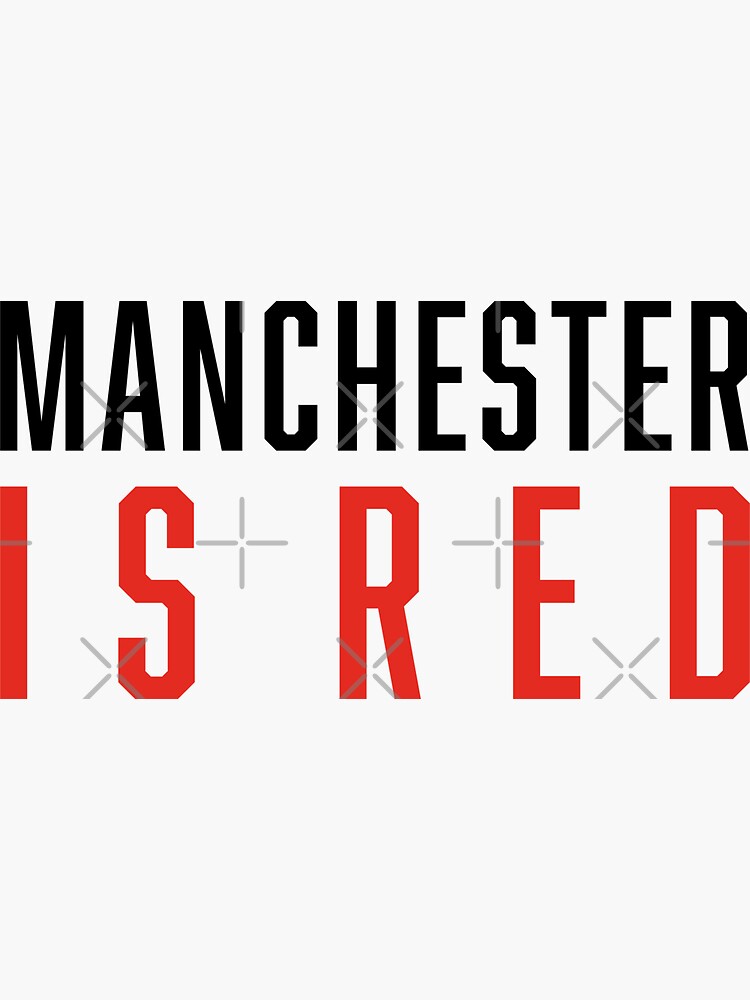 "Manchester is Red" Sticker for Sale by EscherTDesigns Redbubble