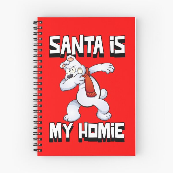 Item preview, Santa Is My Homie designed and sold by BestCoolStuff.