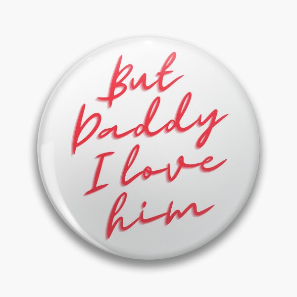 Item preview, But daddy I love him, fathers day gifts, dad gifts , christmas gifts designed and sold by Evanka.