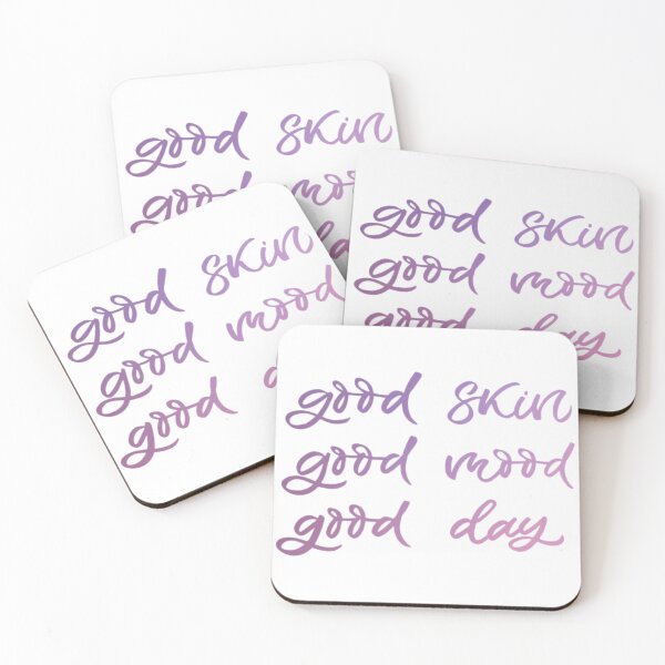Item preview, Good Skin Good Mood Good Day designed and sold by Dalaura.