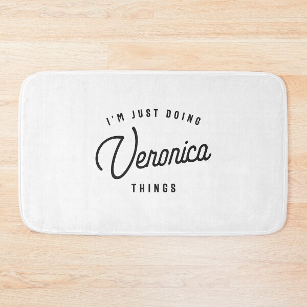 Item preview, I'm Just Doing Veronica Things Personalized Name  designed and sold by cidolopez.