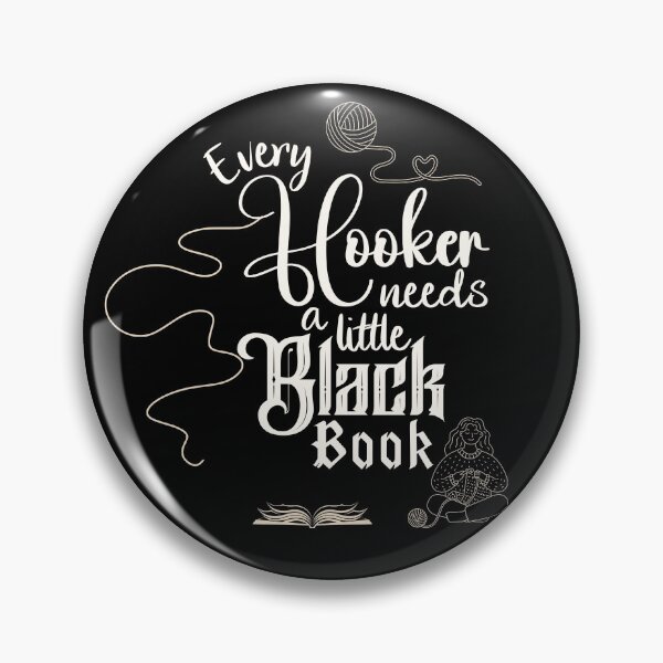 Item preview, Every Hooker Needs a Little Black Book designed and sold by Holisticfox.