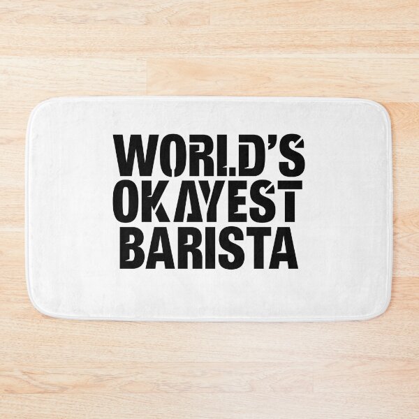 Item preview, World's Okayest Barista designed and sold by TeesYouWant.