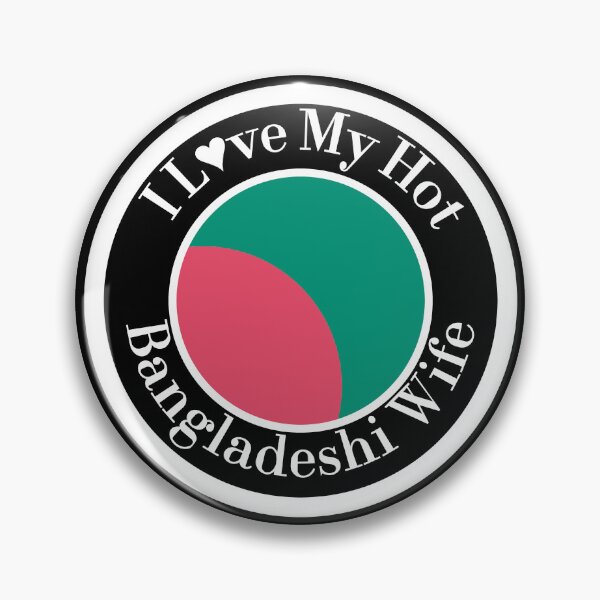 Item preview, I Love My Hot Bangladeshi Wife designed and sold by MUSThaveprint.
