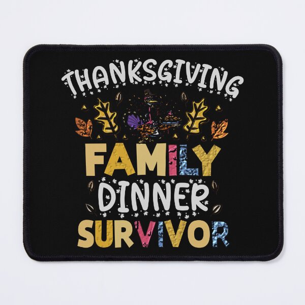 Item preview, Thanksgiving Family Dinner Survivor sign 10 designed and sold by st0n0ga.