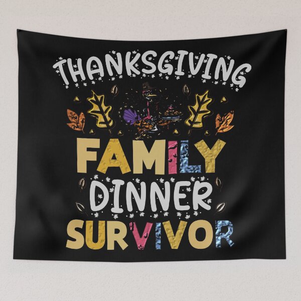 Item preview, Thanksgiving Family Dinner Survivor sign 10 designed and sold by st0n0ga.