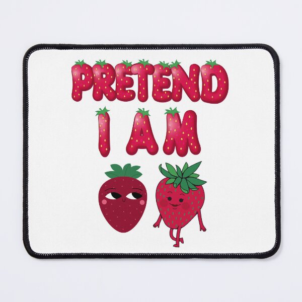 Item preview, Pretend I am Strawberry  designed and sold by LoloTrends.