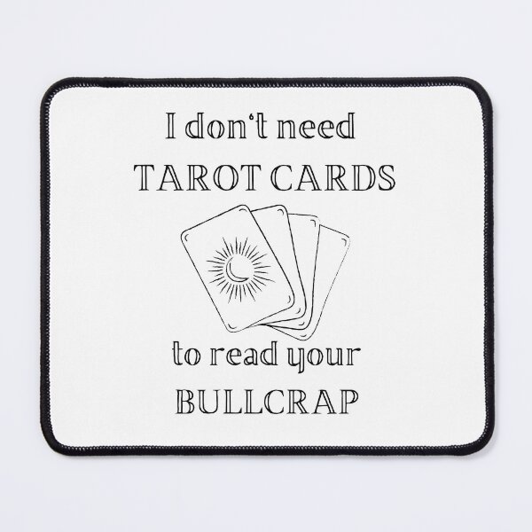 Item preview, I dont need Tarot Cards to read your bullcrap T-shirt designed and sold by Nerdygirlteez.