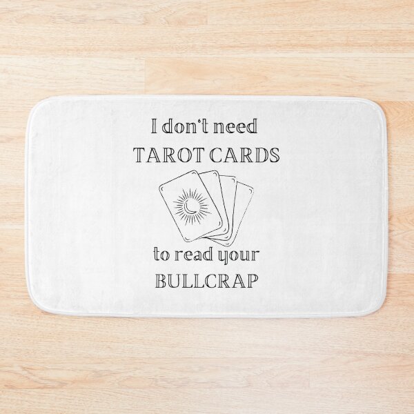 Item preview, I dont need Tarot Cards to read your bullcrap T-shirt designed and sold by Nerdygirlteez.