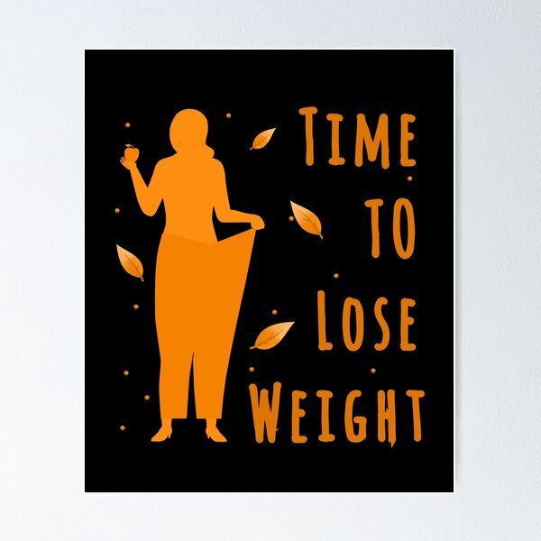 Weight Loss Slogan Posters for Sale Redbubble