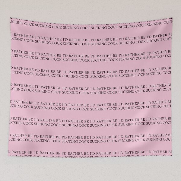 Item preview, I'd Rather Be Sucking Cock Pink designed and sold by KinkShoppe.