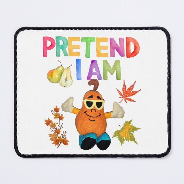 Item preview, Pretend I am Pear designed and sold by LoloTrends.