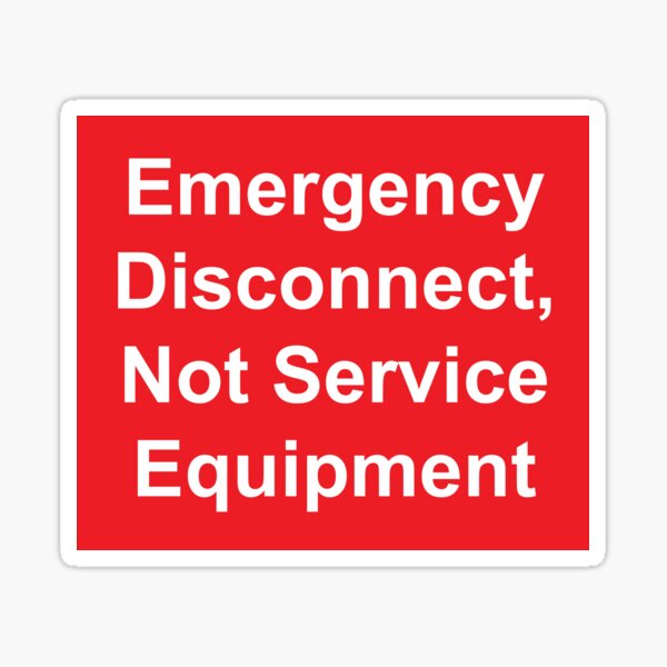 emergency-disconnect-not-service-equipment-marking-label-sticker-for