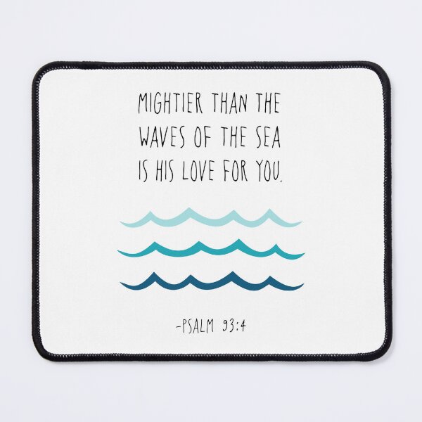 Item preview, Mightier than the waves of the sea, Psalm 93:4 designed and sold by aenaonartwork.