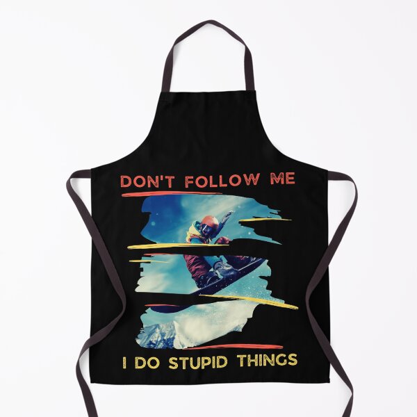 Item preview, Don't follow me i do stupid things cool snowboard design designed and sold by reka88.